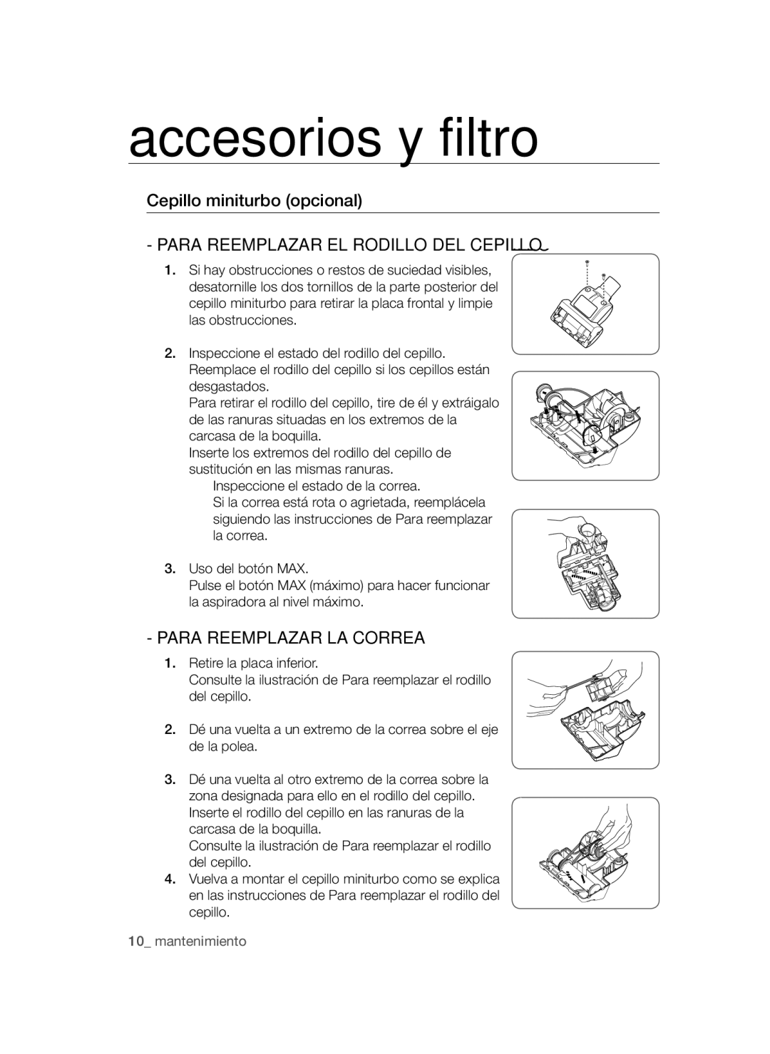 Samsung VCC44E0S3B/XEC, VCC4470S3B/XEC manual Para Reemplazar EL Rodillo DEL Cepillo 