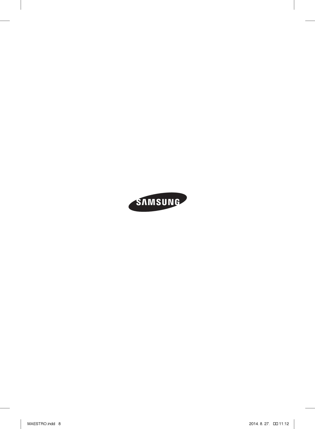 Samsung VCC44E0S3R/XSB, VCC44E0S3B/XEF, VCC44E0S3B/XEC, VCC44E0S3B/BOL, VCC44E0S3G/BOL, VCC44E0S3O/BOL manual MAESTRO.indd 2014 