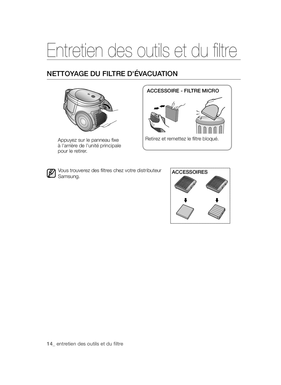 Samsung VCC44E0S3B/XEF manual Nettoyage DU Filtre Dévacuation, Accessoire Filtre Micro 