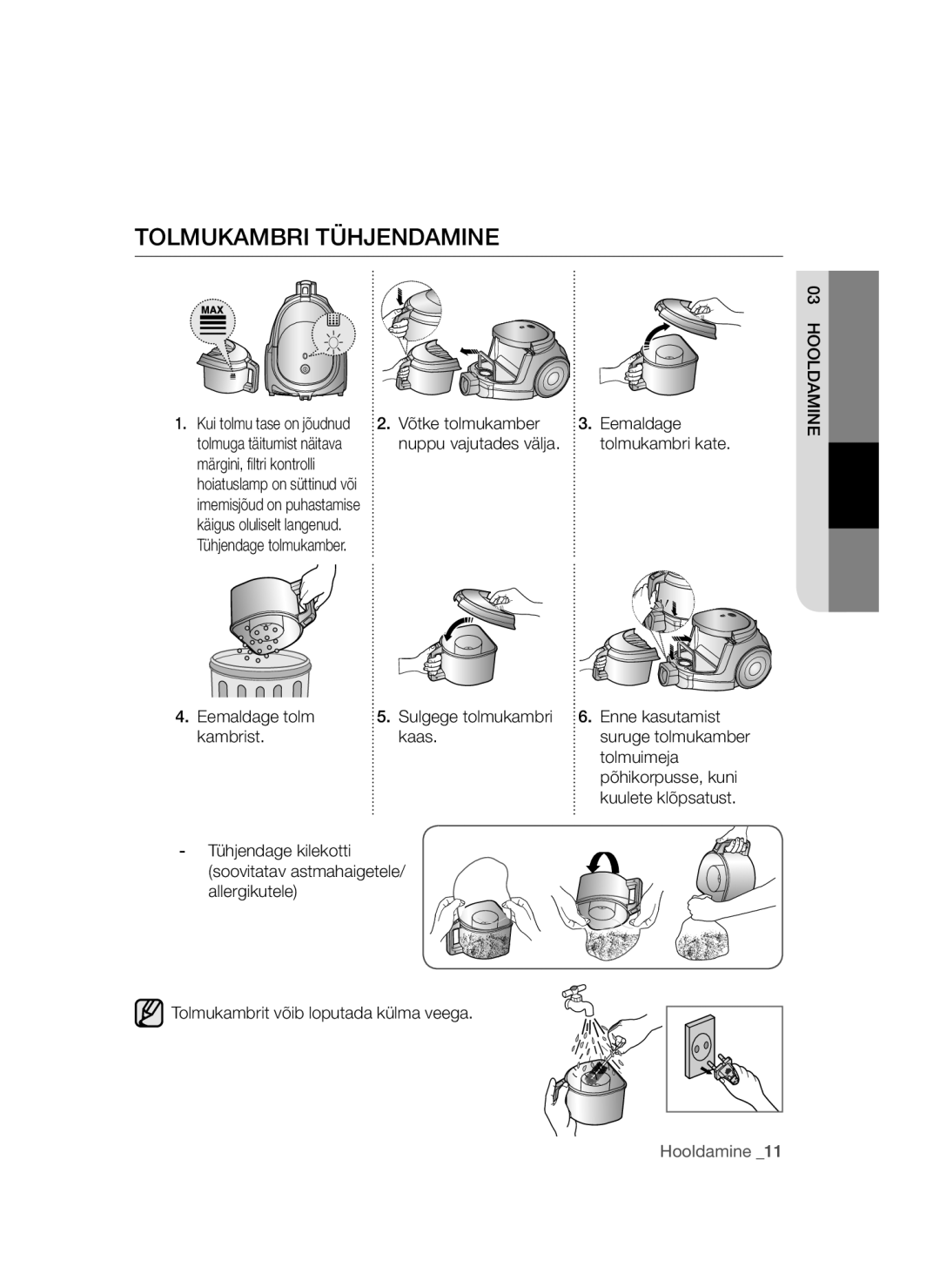 Samsung VCC4470S3B/XSB manual Tolmukambri Tühjendamine, Võtke tolmukamber Eemaldage, Märgini, ﬁ ltri kontrolli, Tolmuimeja 