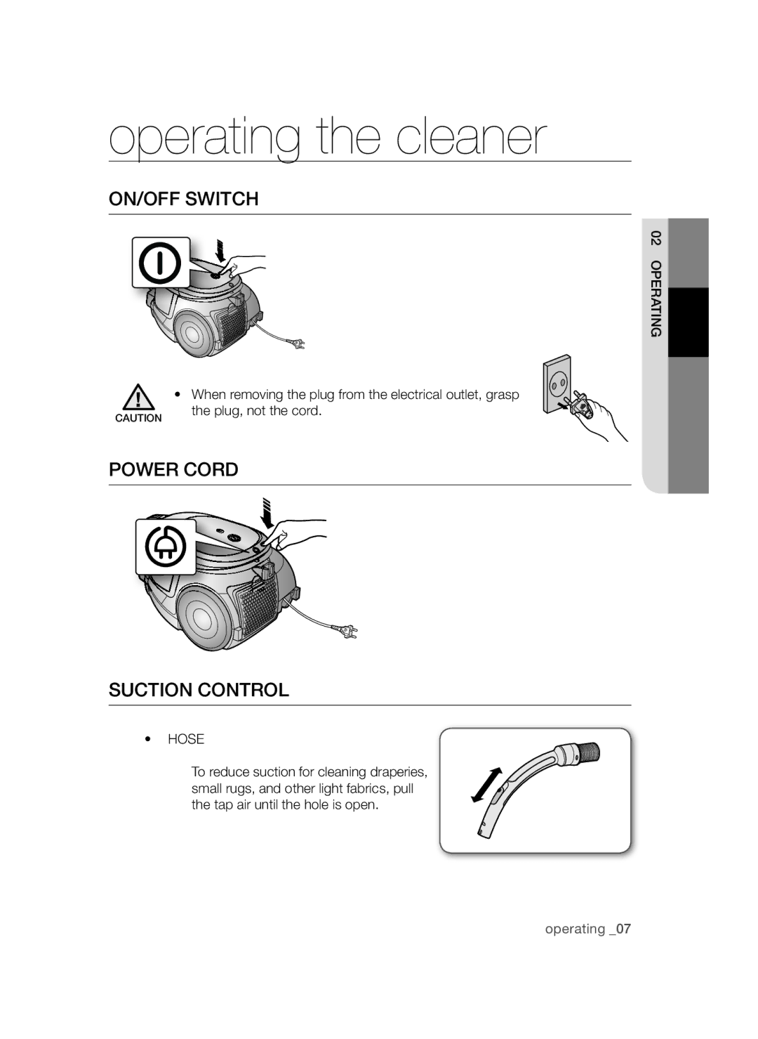 Samsung VCC4470S3B/XSB, VCC44E0S3G/XSB manual Operating the cleaner, ON/OFF Switch, Power Cord Suction Control, Hose 