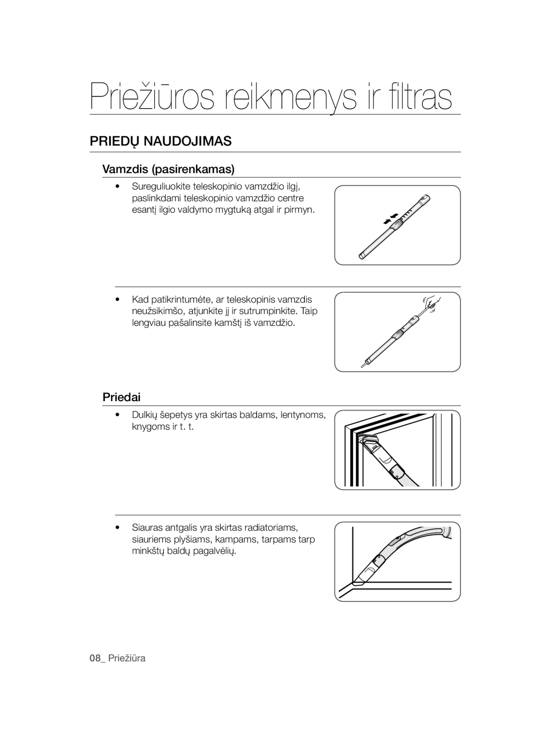 Samsung VCC44E0S3G/XSB manual Priedų Naudojimas, Vamzdis pasirenkamas, Priedai, Sureguliuokite teleskopinio vamzdžio ilgį 