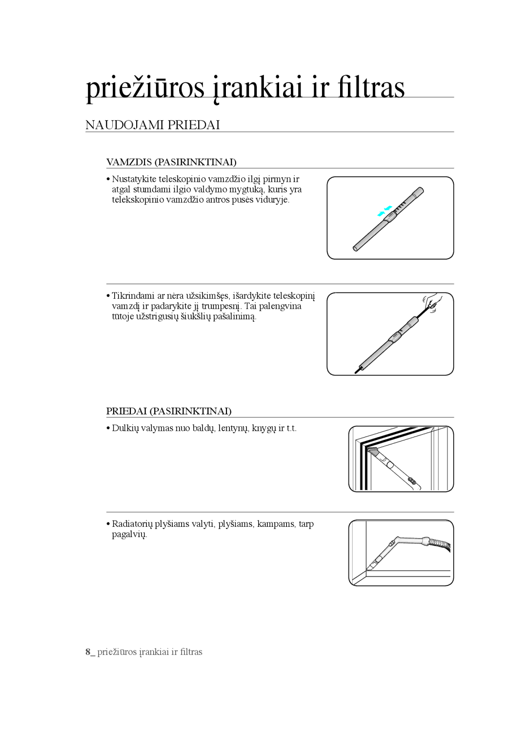 Samsung VCC4520S3B/XSB manual NAuDOjAMI PrIEDAI, Vamzdis Pasirinktinai 