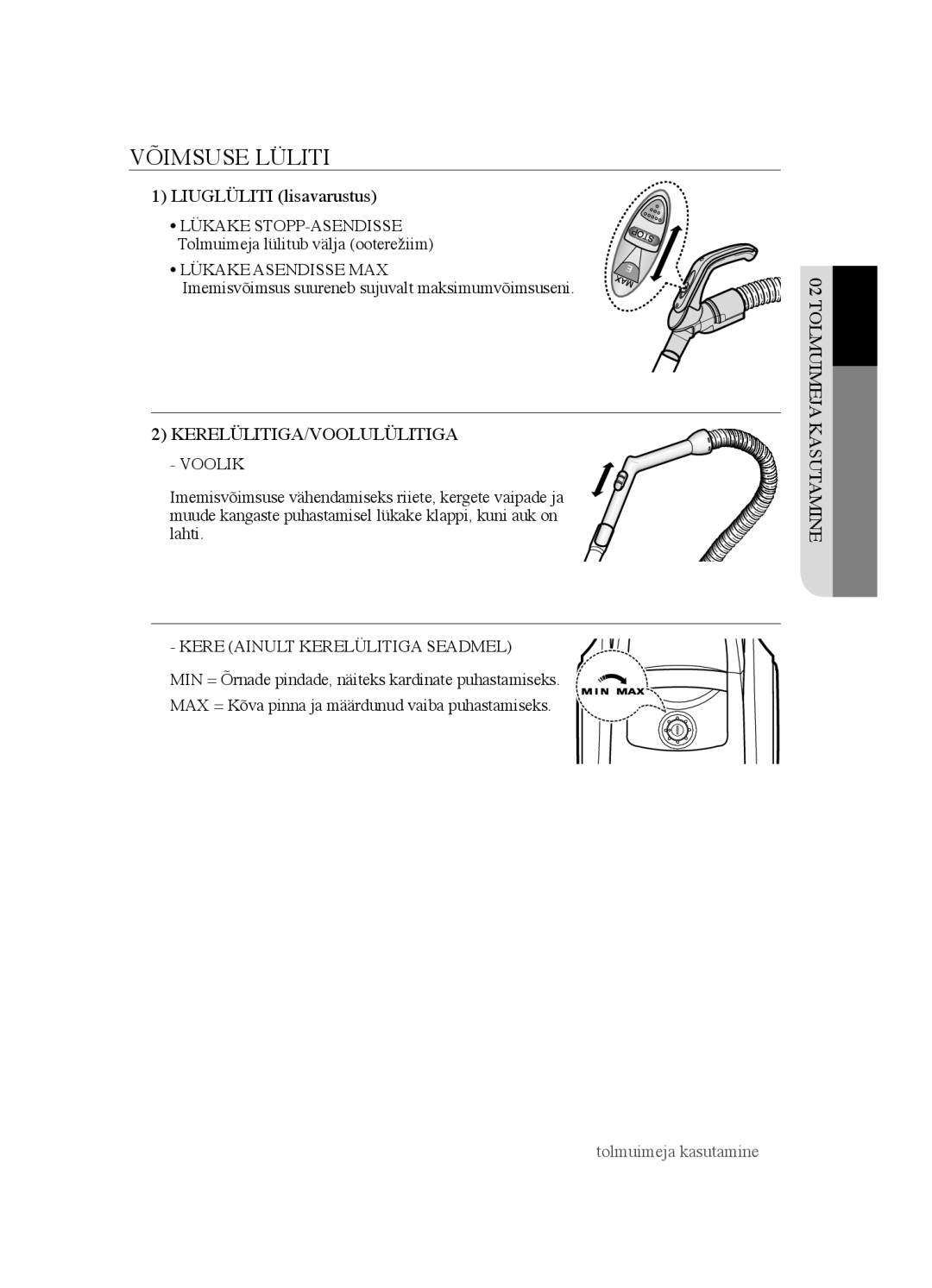 Samsung VCC4520S3B/XSB manual Võimsuse Lüliti, Lükake Asendisse MAX, KERELÜLITIGA/VOOLULÜLITIGA Voolik 