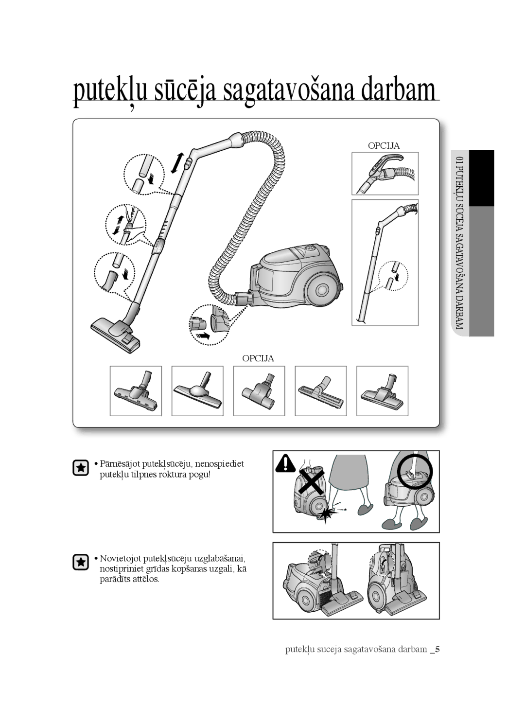 Samsung VCC4520S3B/XSB manual Putekļu sūcēja sagatavošana darbam, Opcija 