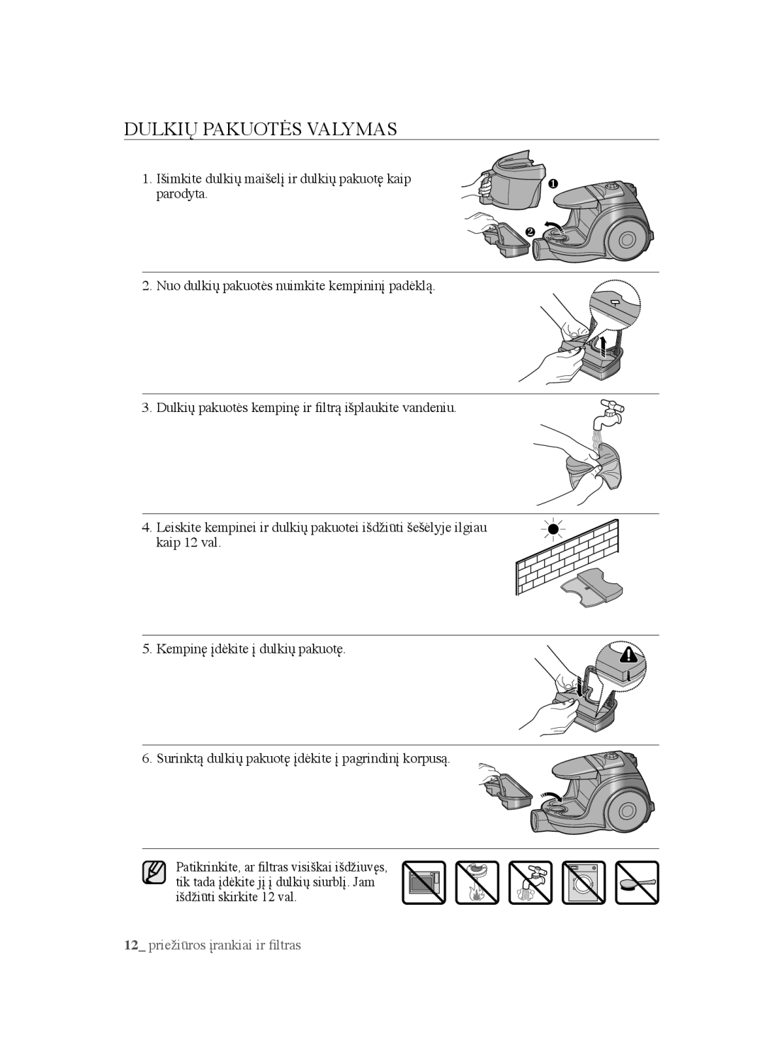 Samsung VCC4520S3B/XSB manual Dulkių Pakuotės Valymas 