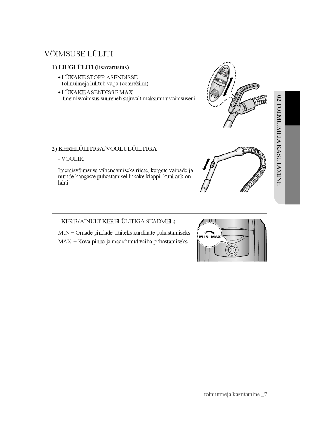 Samsung VCC4520S3B/XSB manual Võimsuse Lüliti, Lükake Asendisse MAX, KERELÜLITIGA/VOOLULÜLITIGA Voolik 