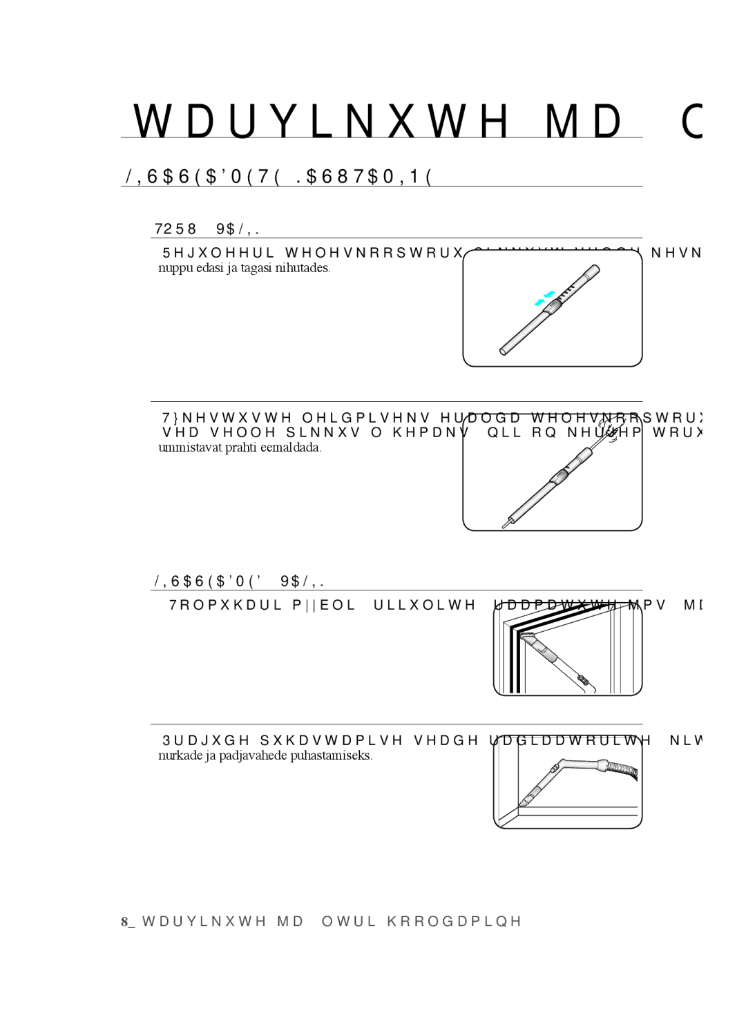 Samsung VCC4520S3B/XSB manual Tarvikute ja filtri hooldamine, LisasEaDMEtE KasutaMinE 