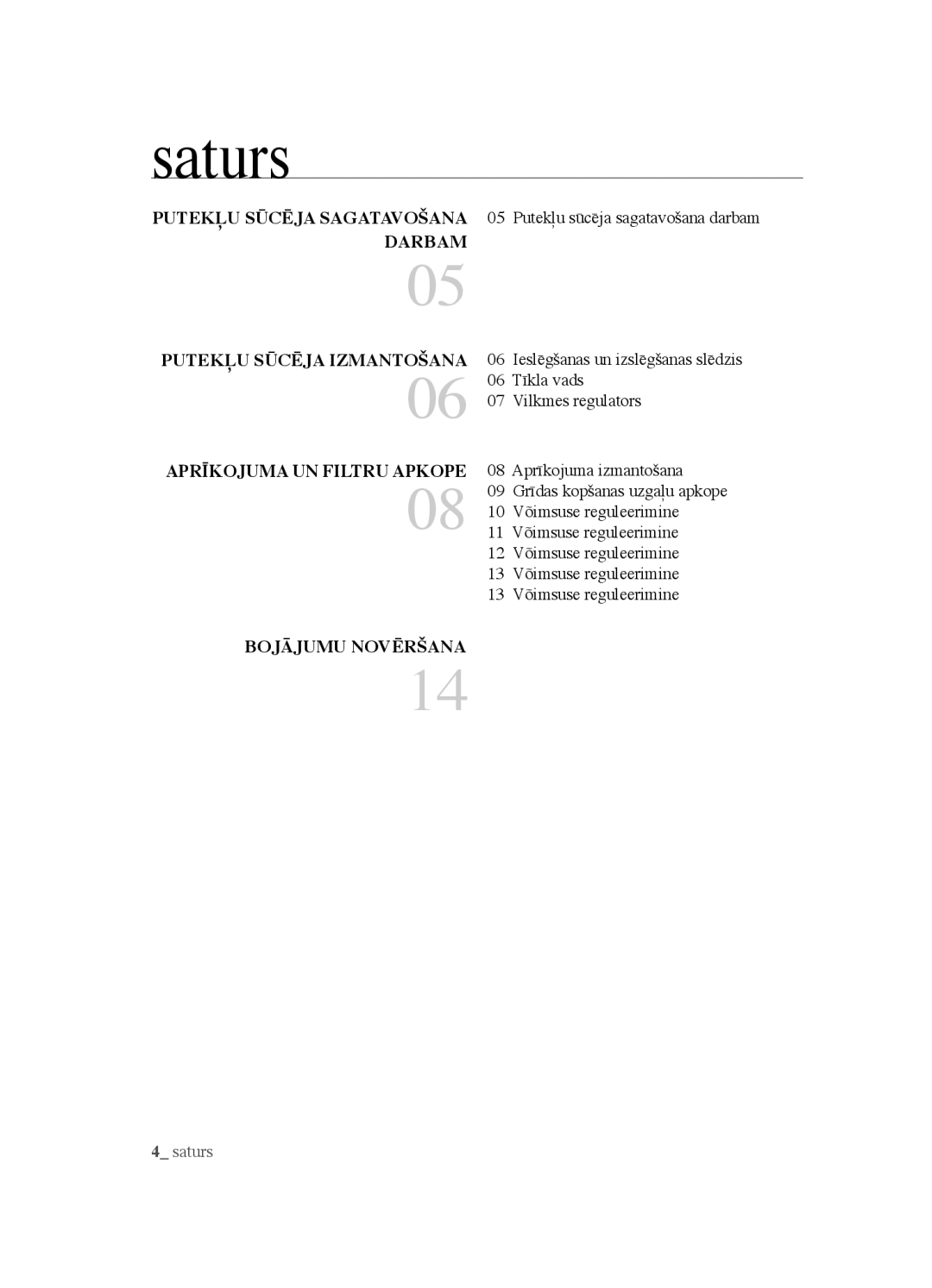 Samsung VCC4520S3B/XSB Saturs, Tīkla vads, Vilkmes regulators, 08 Aprīkojuma izmantošana, Grīdas kopšanas uzgaļu apkope 