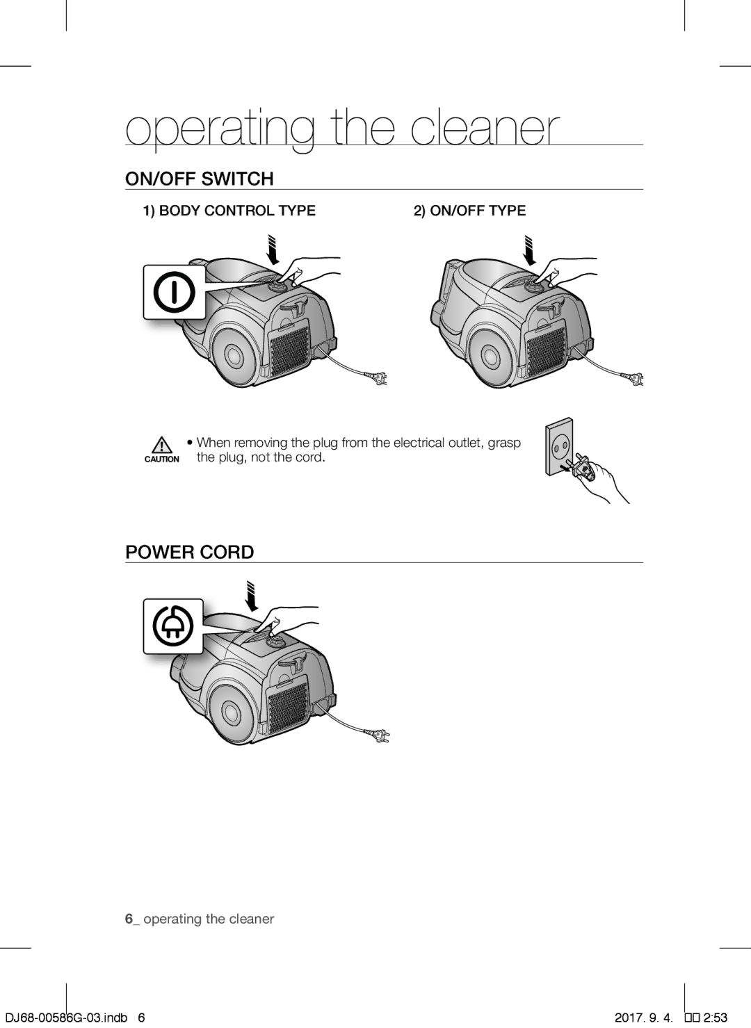 Samsung VCC4540S4B/XME, VCC4540S3B/XST Operating the cleaner, ON/OFF Switch, Power Cord, Body Control Type ON/OFF Type 