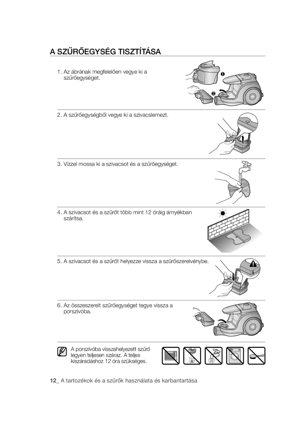 Samsung VCC4550V3W/XEH, VCC4550V3B/BOL, VCC4550V31/XEO manual Szűrőegység Tisztítása 