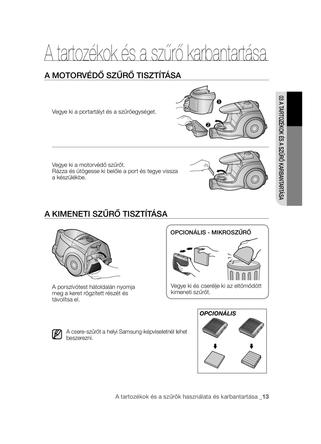 Samsung VCC4550V3B/BOL, VCC4550V3W/XEH manual Motorvédő Szűrő Tisztítása, Kimeneti Szűrő Tisztítása, Opcionális Mikroszűrő 