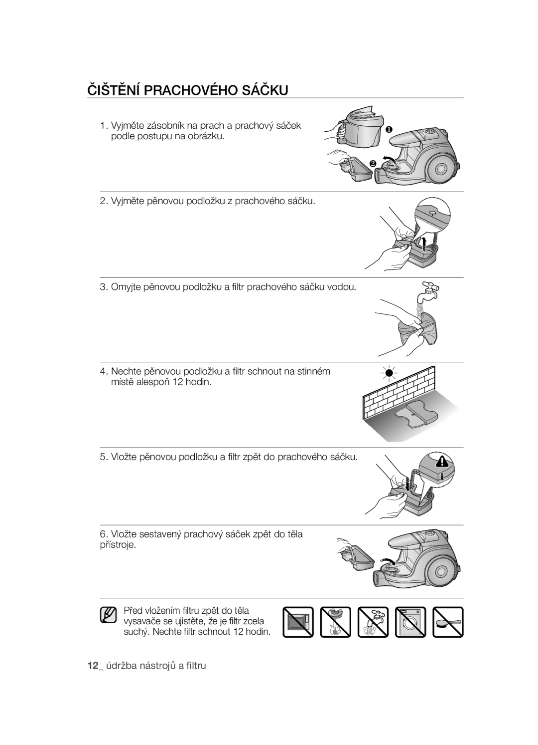 Samsung VCC4550V3B/BOL, VCC4550V3W/XEH, VCC4550V31/XEO manual Čištění Prachového Sáčku 