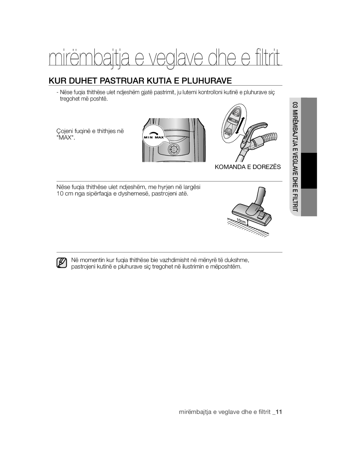 Samsung VCC4550V3B/BOL, VCC4570S3K/KSG, VCC4550V36/BOL manual KUR Duhet Pastruar Kutia E Pluhurave, Komanda E Dorezës 