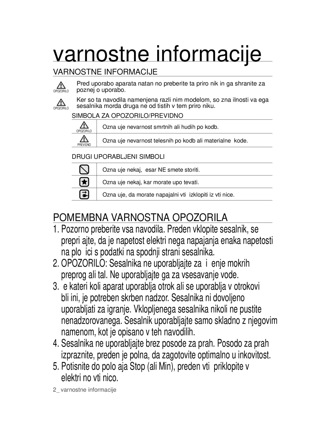 Samsung VCC4550V3B/BOL manual Varnostne informacije, Varnostne Informacije, Označuje nevarnost smrtnih ali hudih poškodb 