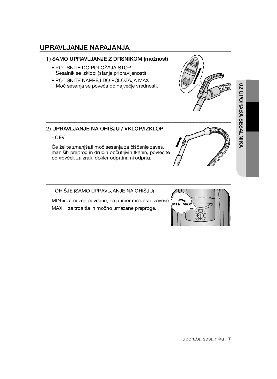 Samsung VCC4550V36/BOL manual Upravljanje Napajanja, Samo Upravljanje Z Drsnikom možnost, Ohišje Samo Upravljanje NA Ohišju 