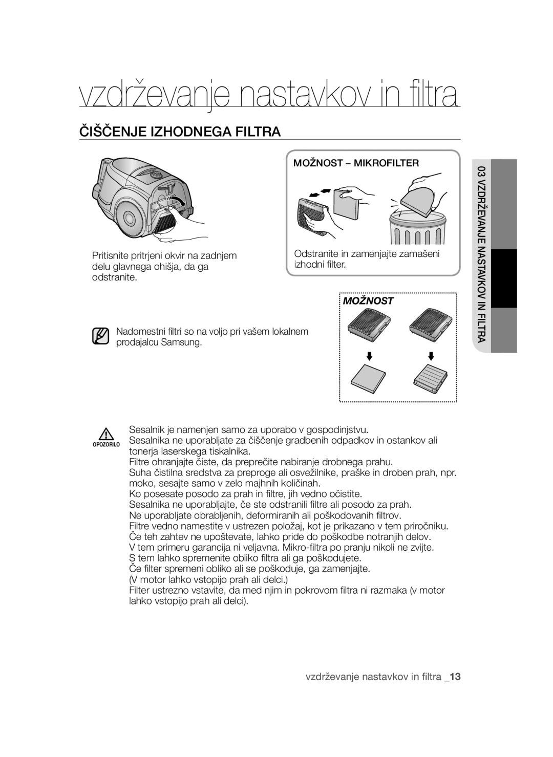 Samsung VCC4550V36/BOL, VCC4570S3K/KSG, VCC4550V3B/BOL manual Čiščenje Izhodnega Filtra, Možnost Mikrofilter 