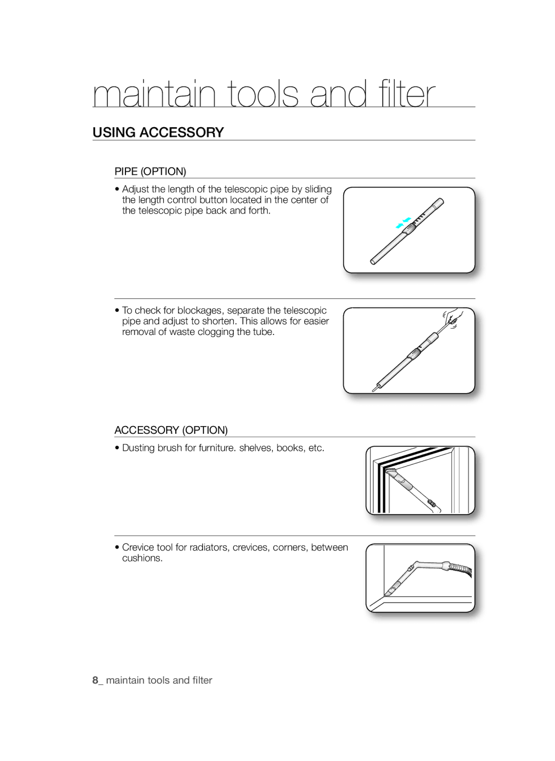 Samsung VCC4550V36/BOL manual Maintain tools and filter, Using Accessory, Pipe Option, Telescopic pipe back and forth 