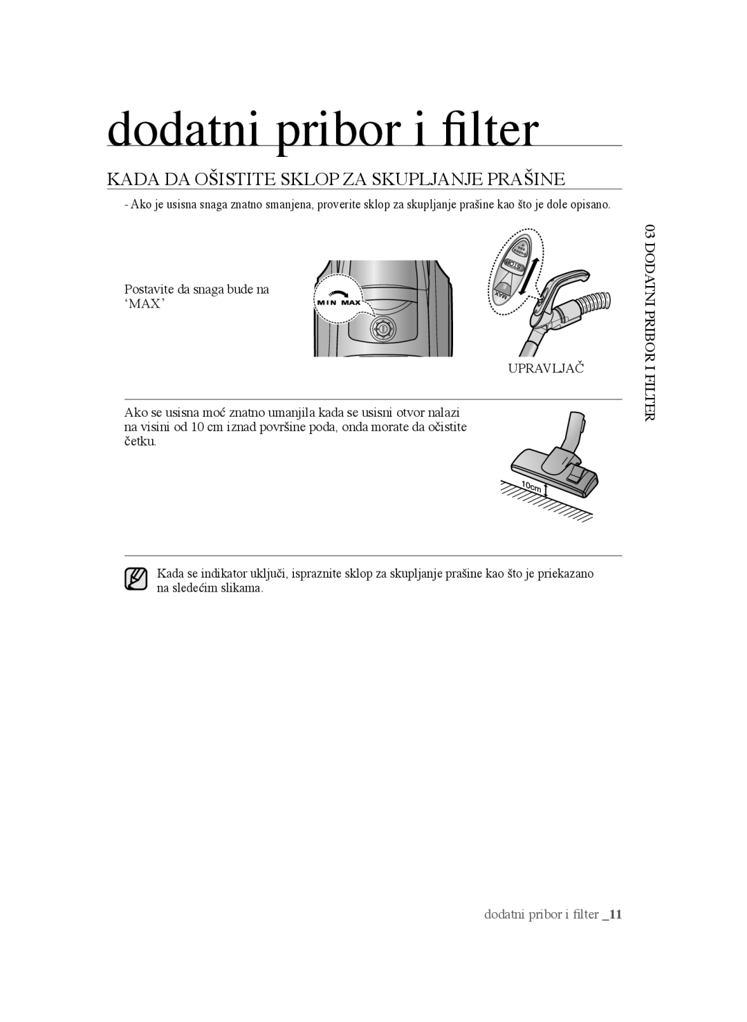 Samsung VCC4550V3B/BOL, VCC4570S3K/KSG, VCC4550V36/BOL manual Kada DA Ošistite Sklop ZA Skupljanje Prašine, ‘MAX’ Upravljač 