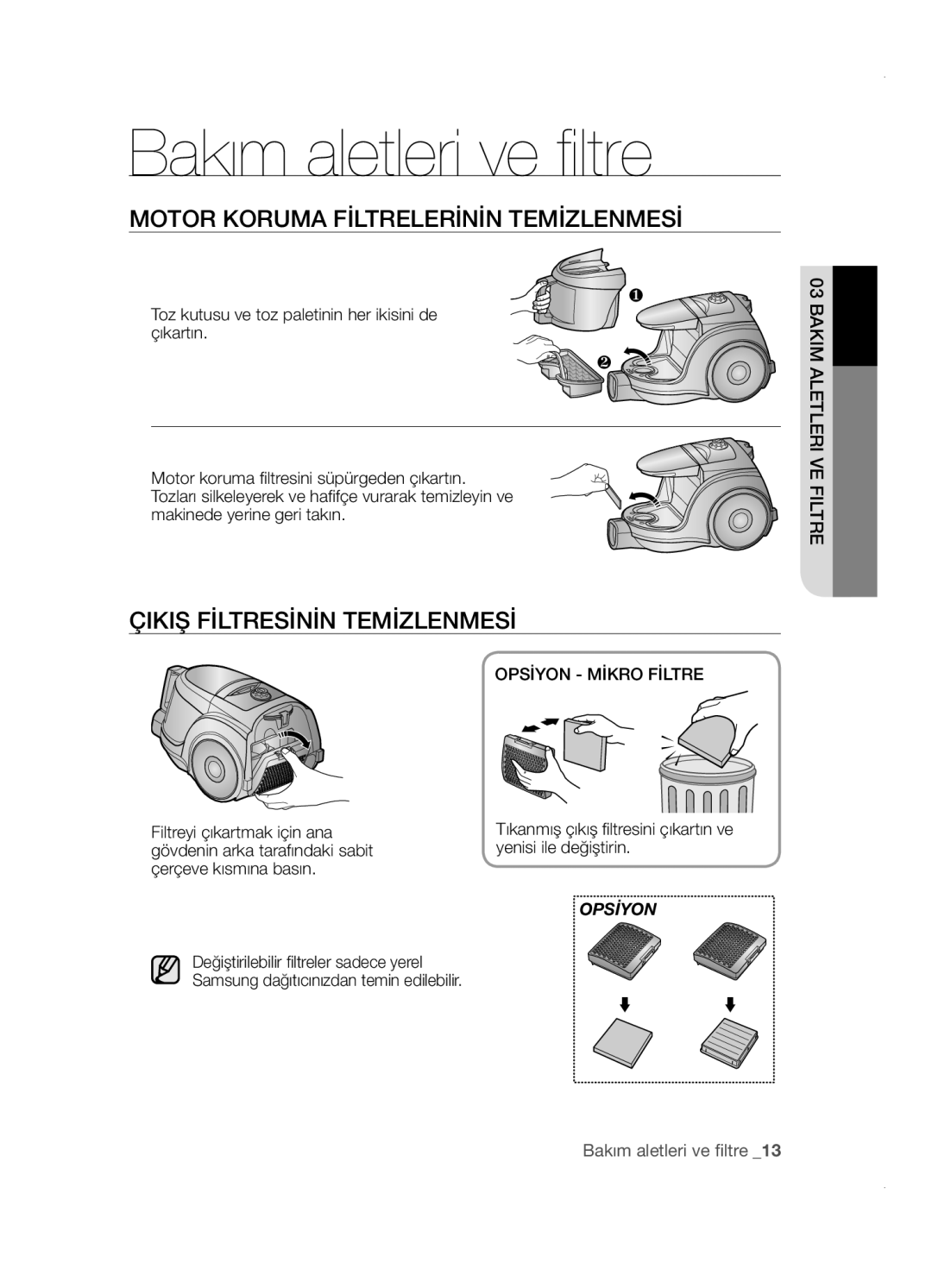 Samsung VCC4580V32/XTR manual Motor Koruma Fİltrelerİnİn Temİzlenmesİ, Çikiş Fİltresİnİn Temİzlenmesİ, Opsİyon Mİkro Fİltre 