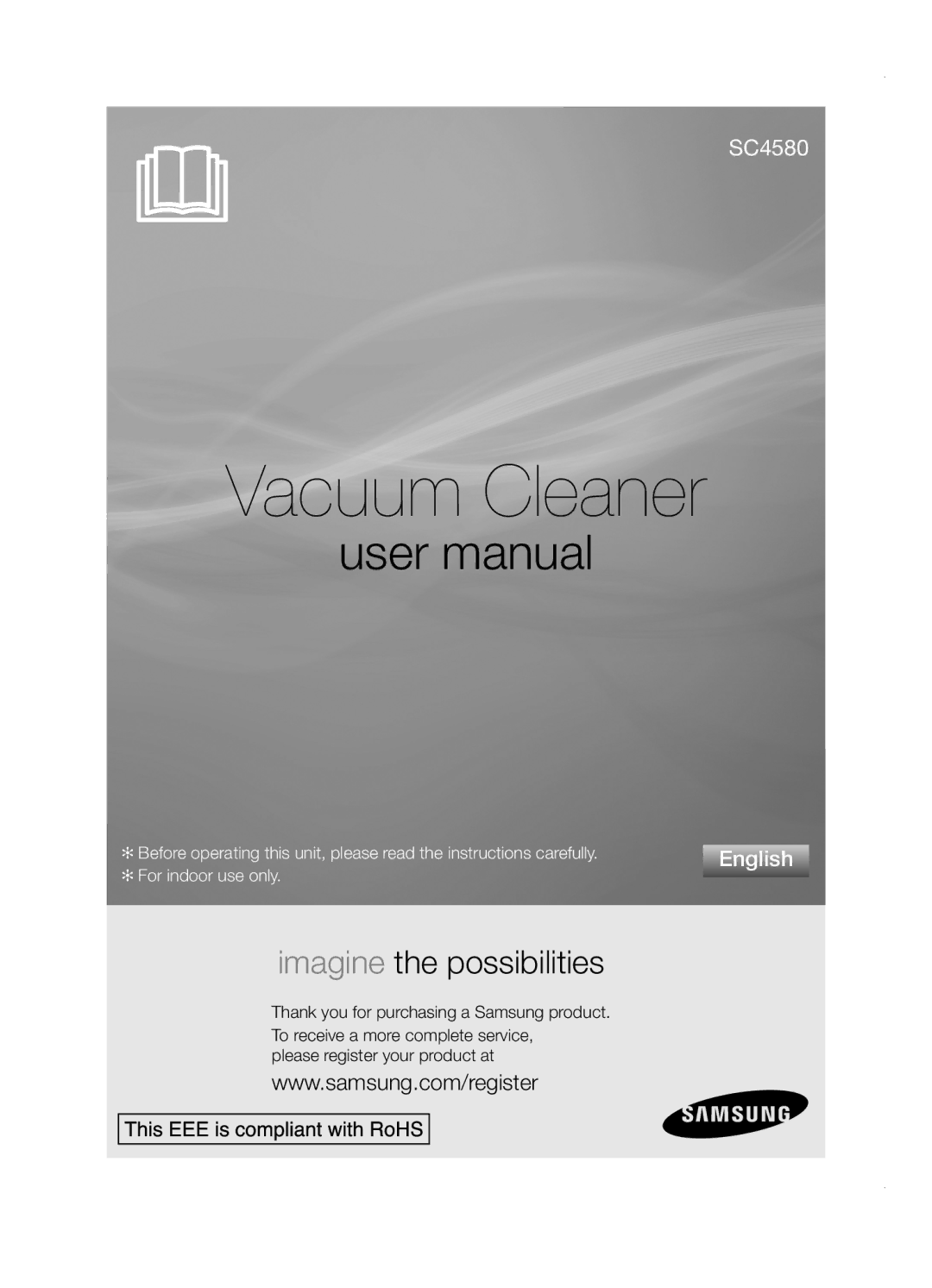 Samsung VCC4580V32/XTR manual Vacuum Cleaner, Thank you for purchasing a Samsung product 