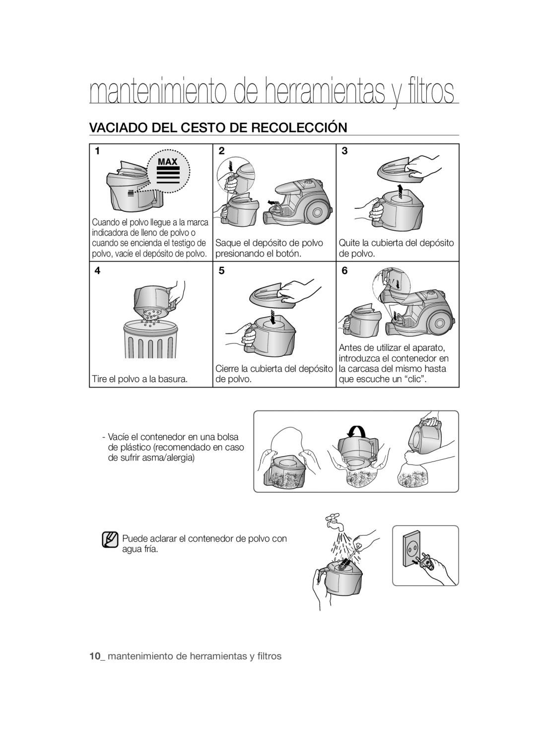 Samsung VCC4580V3O/XSV, VCC4580V3K/XZS, VCC4580V32/XEN manual Vaciado DEL Cesto DE Recolección, Presionando el botón De polvo 