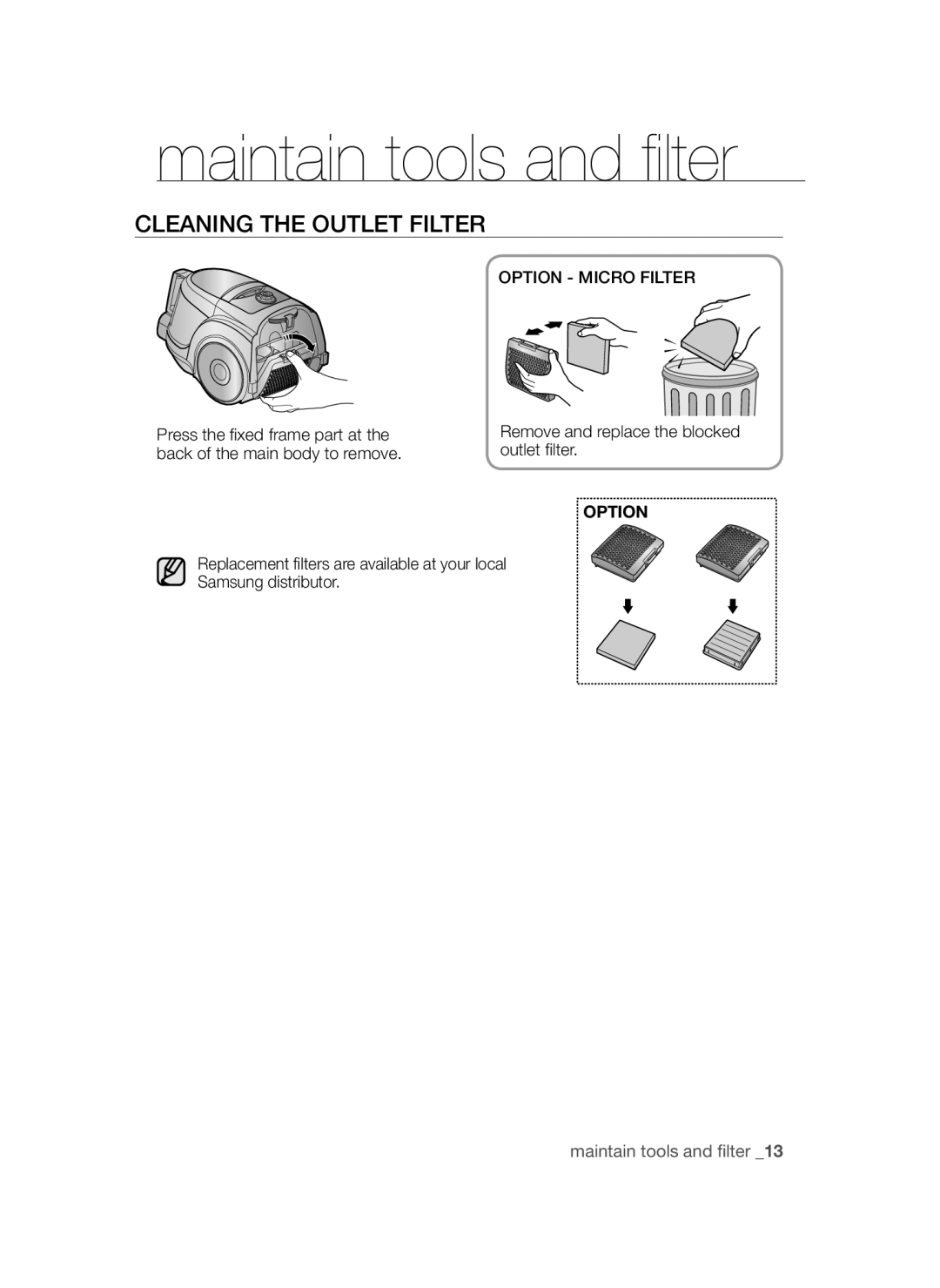 Samsung VCC4581V3K/XMA manual Cleaning the Outlet Filter, Option Micro Filter, Press the fixed frame part at 