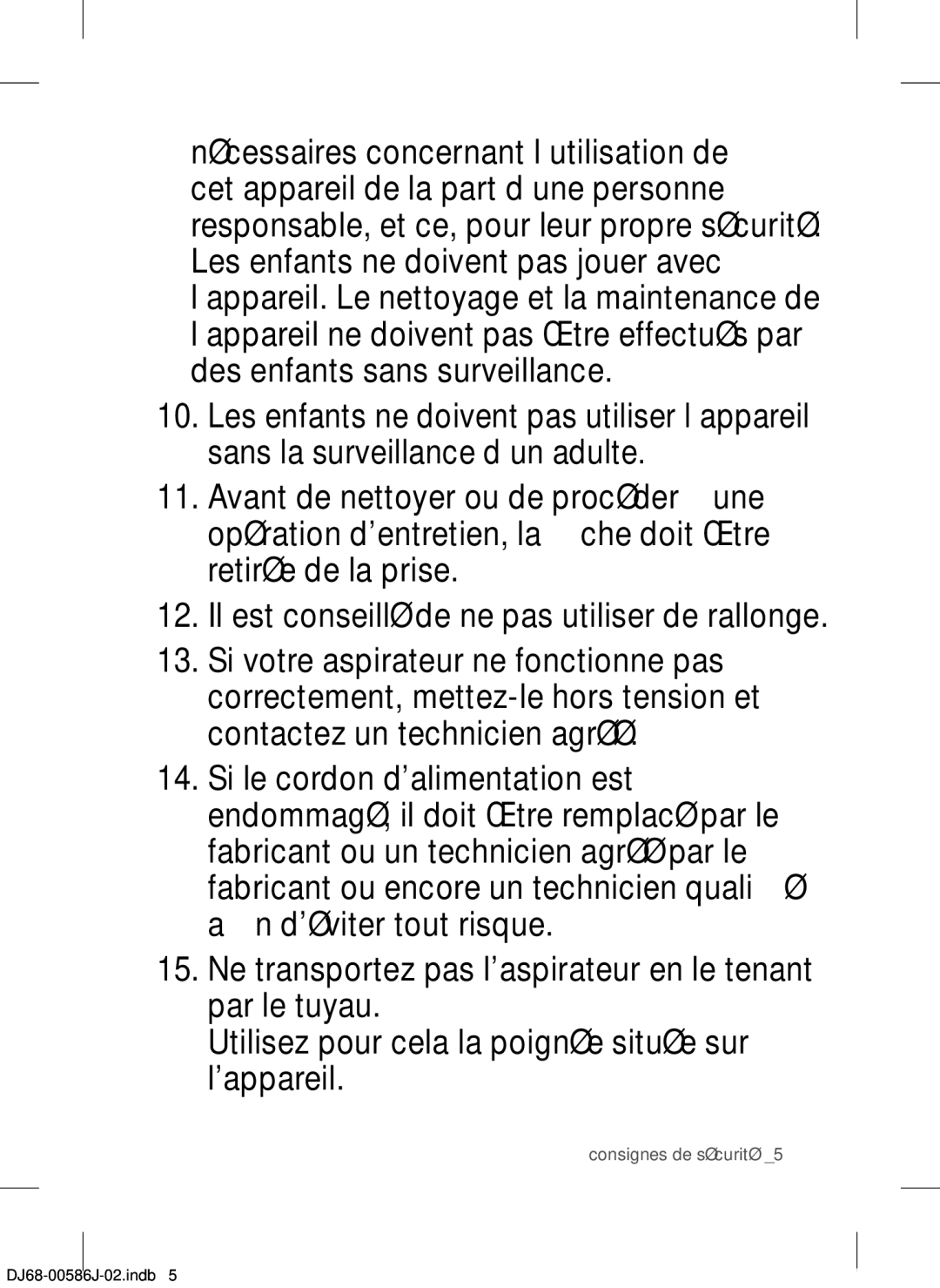 Samsung VCC45S0S3R/XAG, VCC45S0S3R/XEF, VCC45S0S3R/XEH manual Consignes de sécurité 