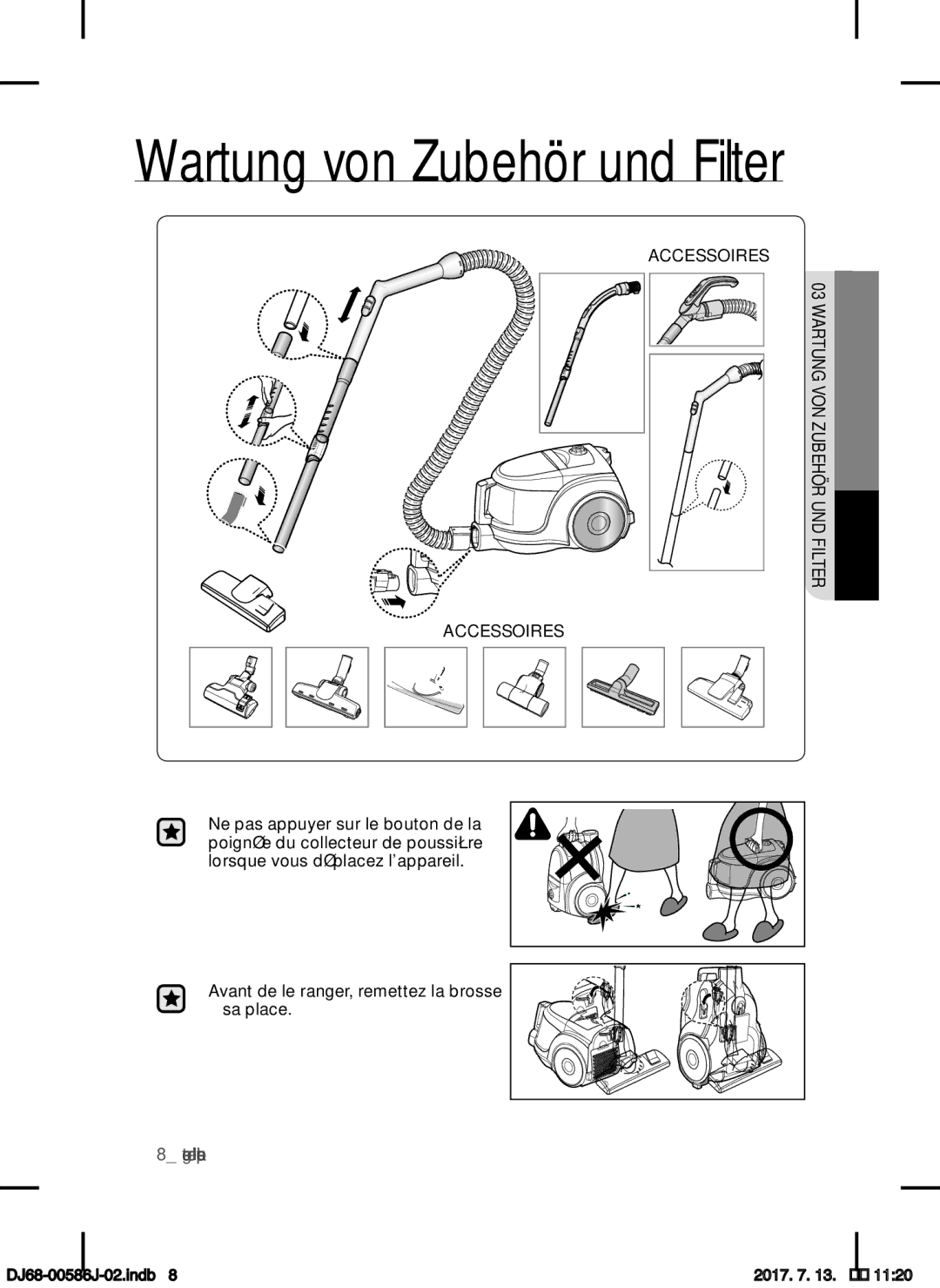 Samsung VCC45S0S3R/XAG manual Montage de l’aspirateur, Accessoires, Avant de le ranger, remettez la brosse à sa place 