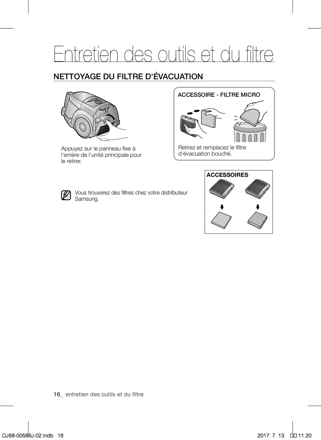 Samsung VCC45S0S3R/XEH, VCC45S0S3R/XAG, VCC45S0S3R/XEF manual Nettoyage DU Filtre Dévacuation, Accessoire Filtre Micro 