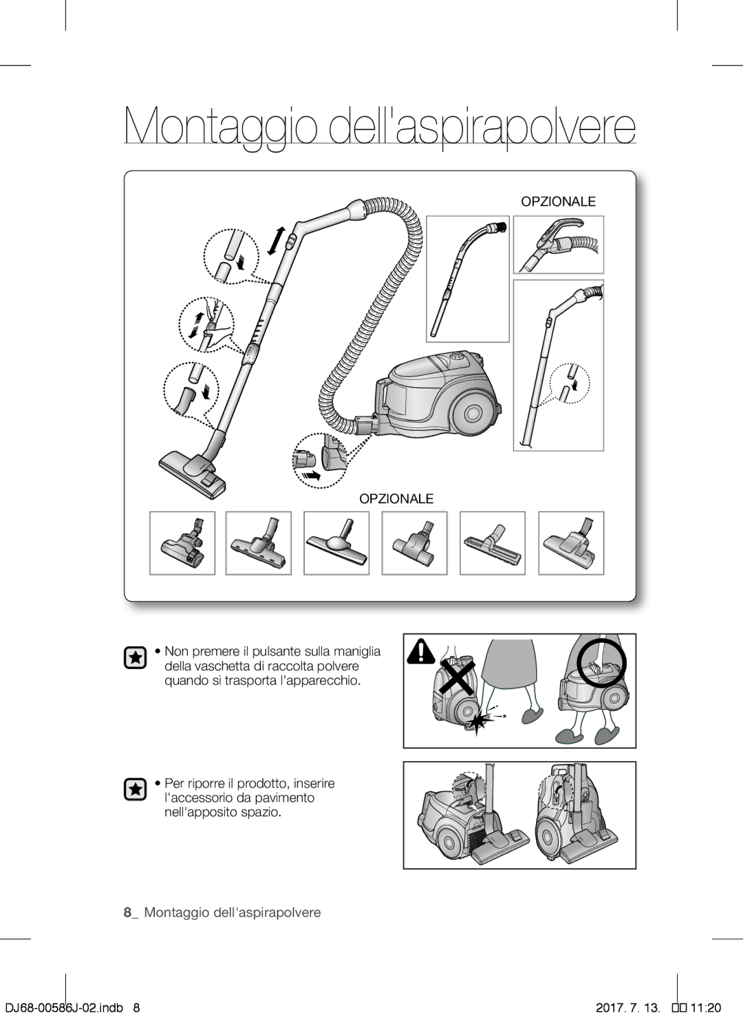 Samsung VCC45S0S3R/XEH, VCC45S0S3R/XAG, VCC45S0S3R/XEF manual Montaggio dellaspirapolvere, Opzionale 