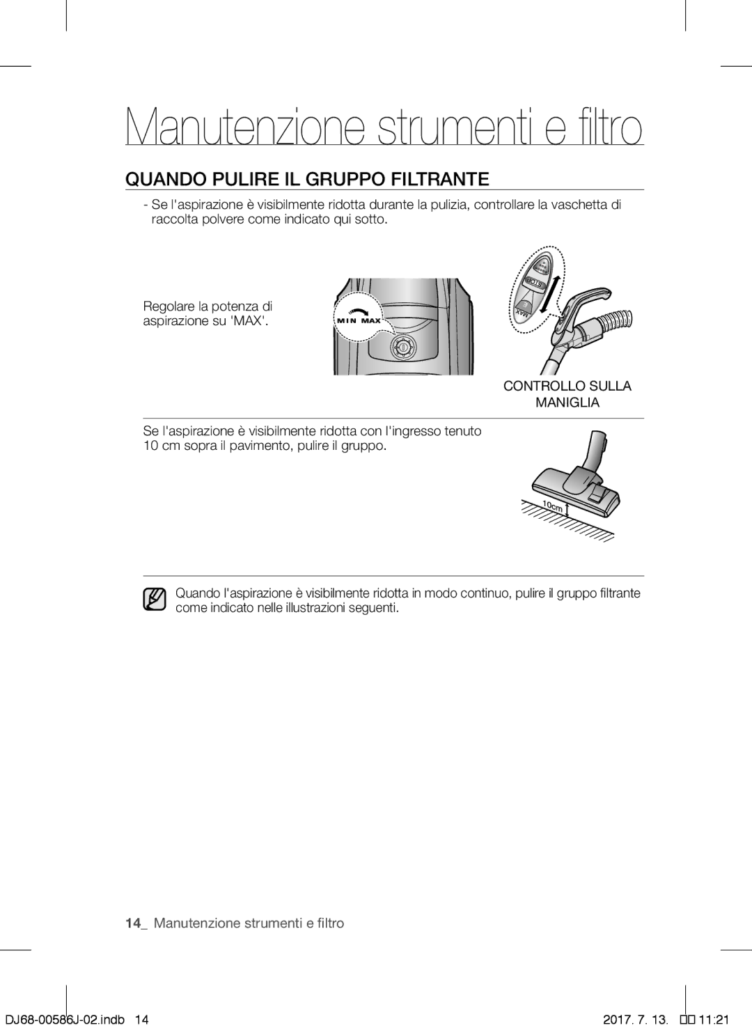 Samsung VCC45S0S3R/XEH, VCC45S0S3R/XAG, VCC45S0S3R/XEF manual Quando Pulire IL Gruppo Filtrante, Controllo Sulla Maniglia 