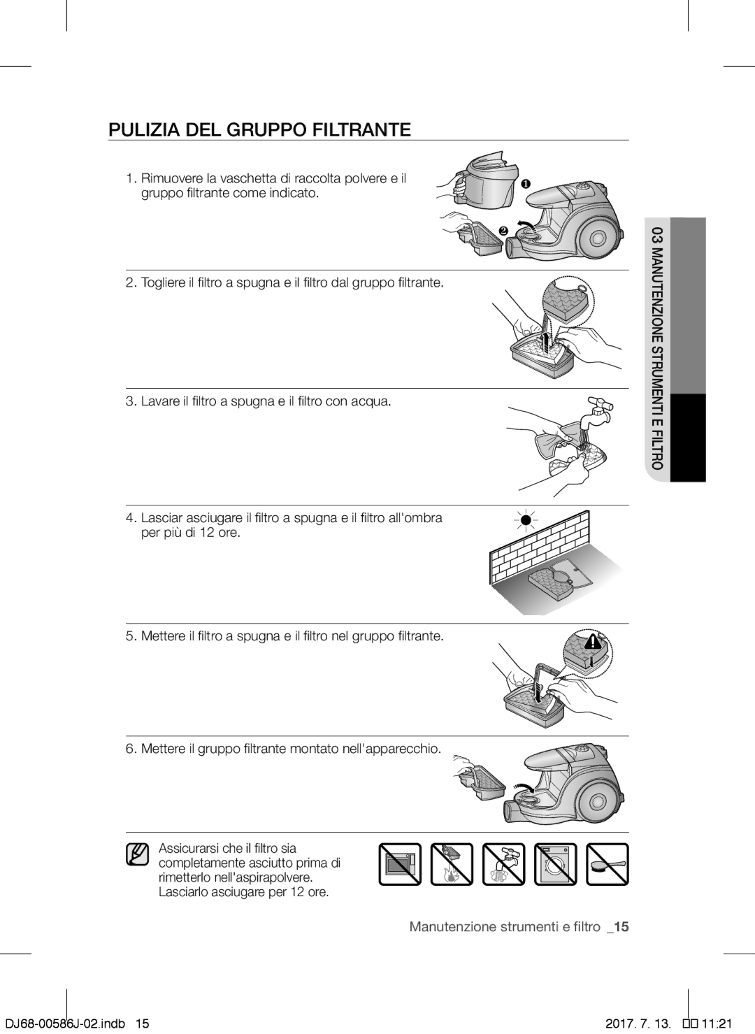 Samsung VCC45S0S3R/XAG, VCC45S0S3R/XEF, VCC45S0S3R/XEH manual Pulizia DEL Gruppo Filtrante 