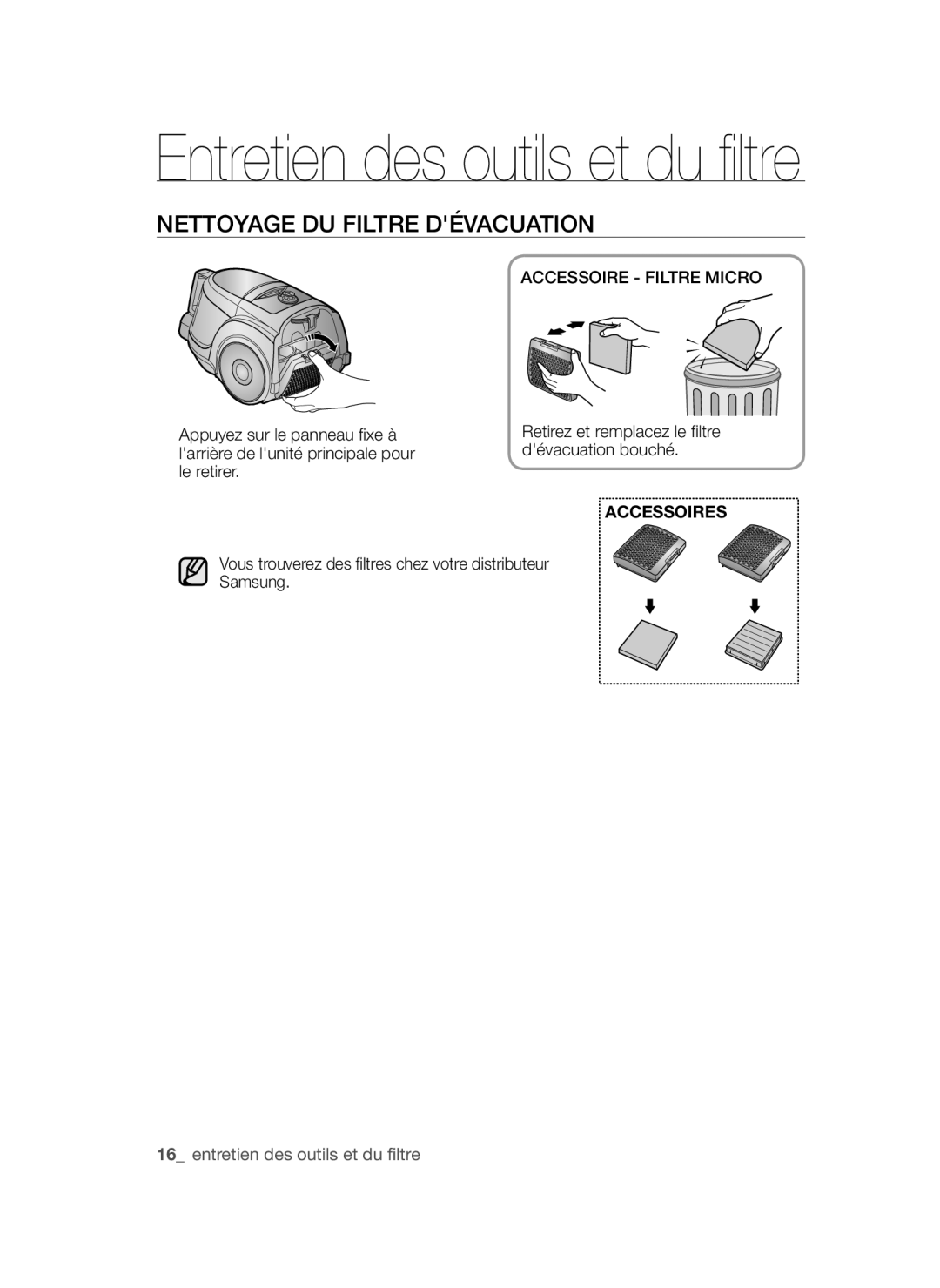 Samsung VCC45S0S3R/XEH, VCC45S0S3R/XAG, VCC45S0S3R/XEF manual Nettoyage DU Filtre Dévacuation, Accessoire Filtre Micro 