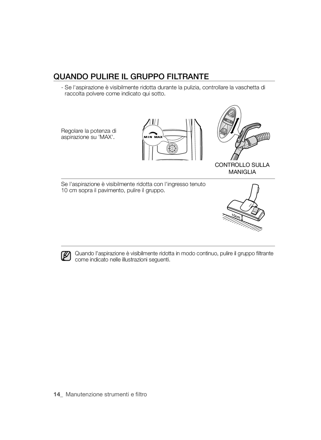 Samsung VCC45S0S3R/XEH, VCC45S0S3R/XAG, VCC45S0S3R/XEF manual Quando Pulire IL Gruppo Filtrante, Controllo Sulla Maniglia 