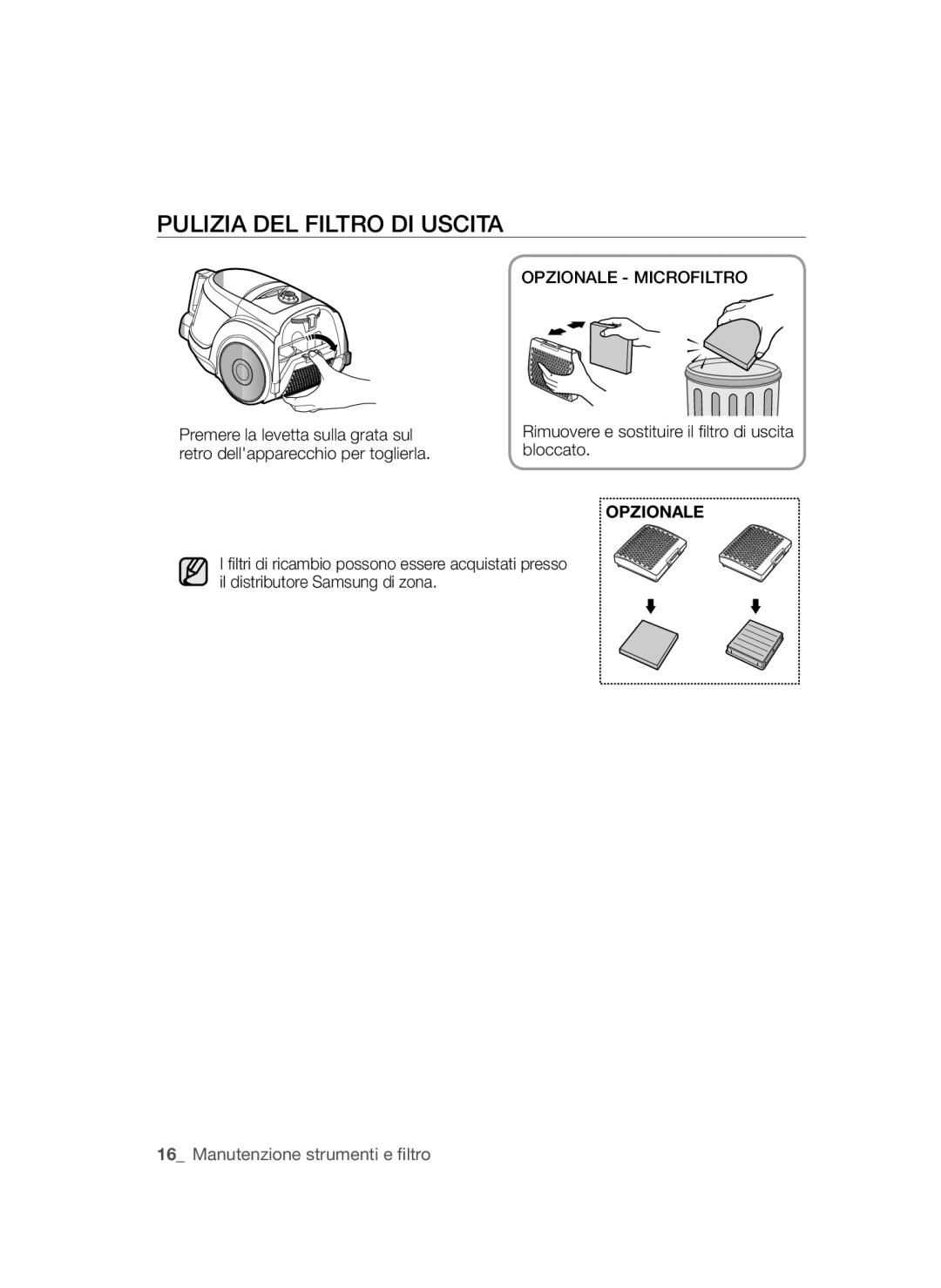 Samsung VCC45S0S3R/XEF, VCC45S0S3R/XAG, VCC45S0S3R/XEH manual Pulizia DEL Filtro DI Uscita, Opzionale Microfiltro 