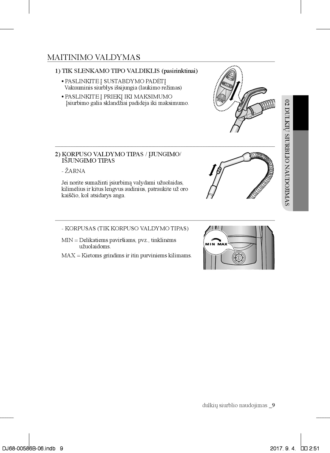 Samsung VCC45W0S3B/XEO, VCC45S0S3R/XEF manual Maitinimo Valdymas, Korpuso Valdymo Tipas / ĮJUNGIMO/ Išjungimo Tipas Žarna 