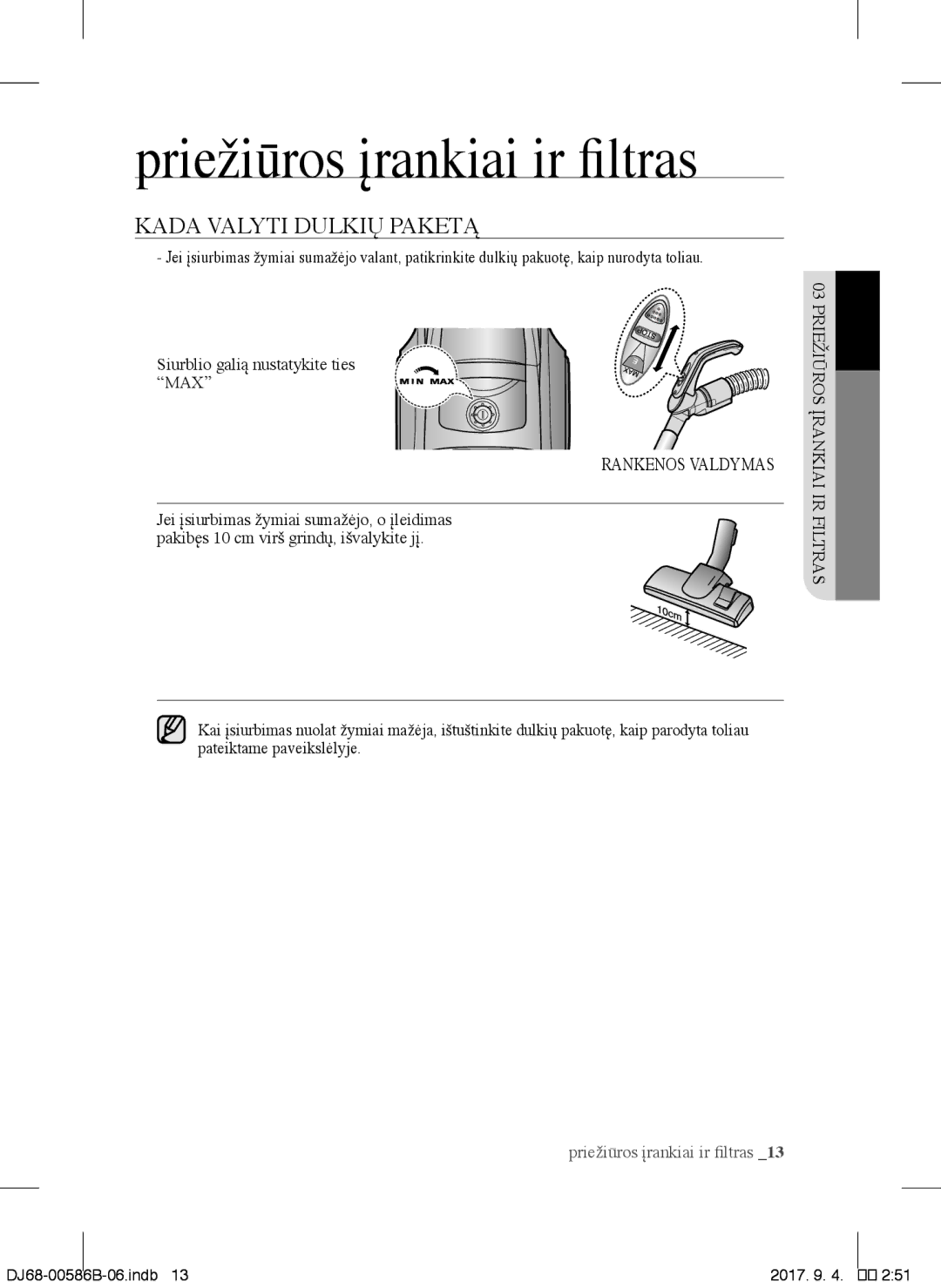 Samsung VCC45S0S3R/XEF, VCC45W0S3B/XEP, VCC45W0S3R/XTR, VCC45W0S3B/XEO manual Kada Valyti Dulkių Paketą, Rankenos Valdymas 