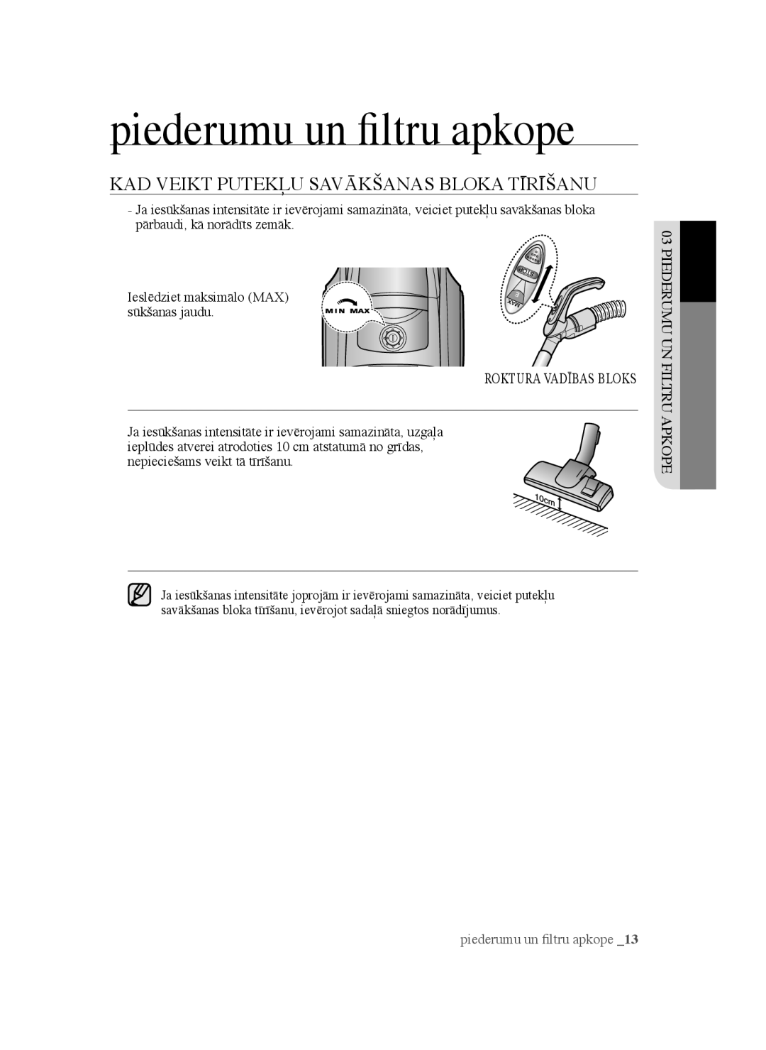 Samsung VCC45W0S3B/XEP, VCC45S0S3R/XEF manual piederumu un filtru apkope, Kad Veikt Putekļu Savākšanas Bloka Tīrīšanu 