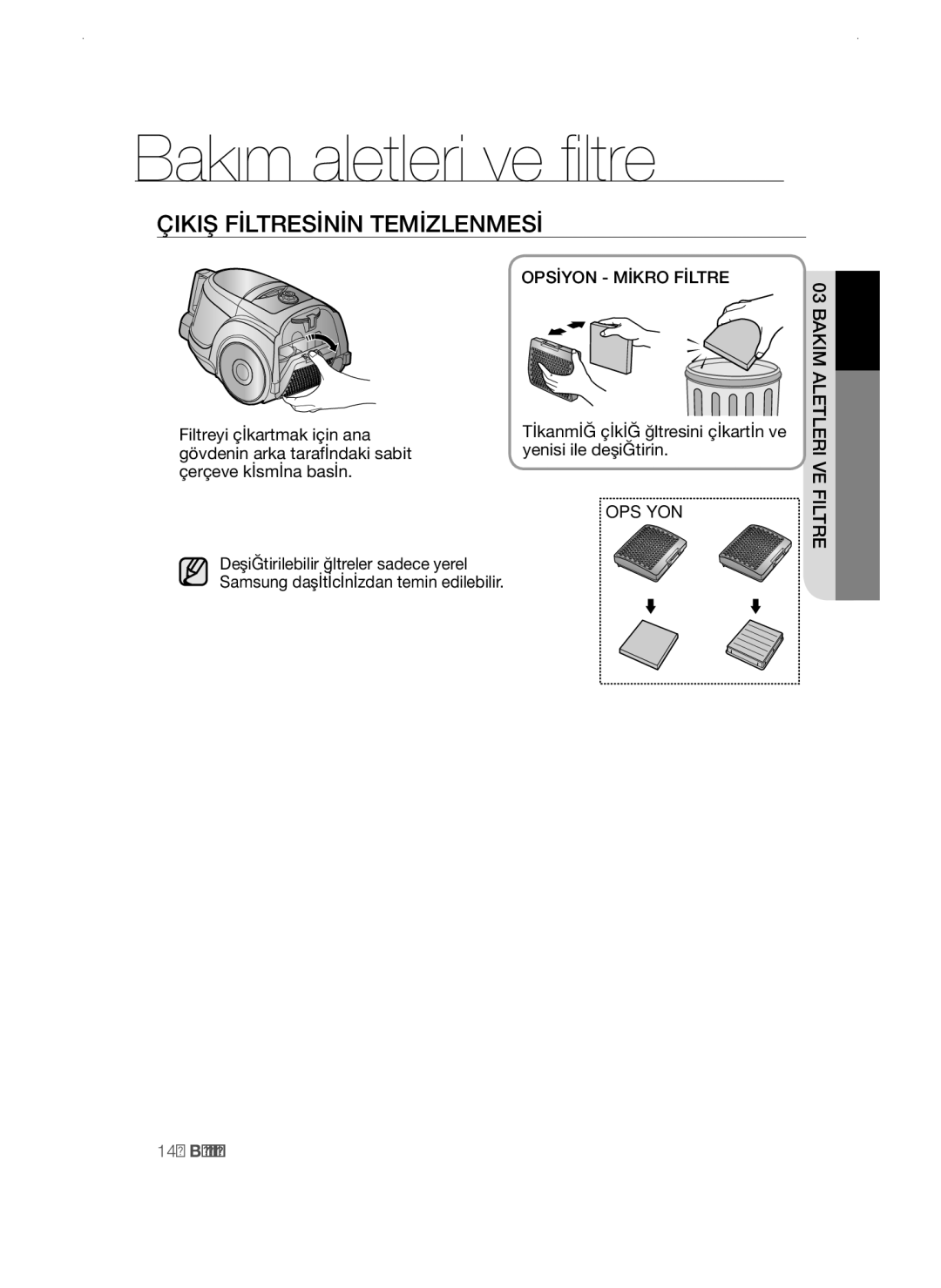 Samsung VCC45W0S3B/XEO, VCC45W0S3B/XEP, VCC45W0S3R/XTR manual Çikiş Fİltresİnİn Temİzlenmesİ, Opsİyon Mİkro Fİltre 