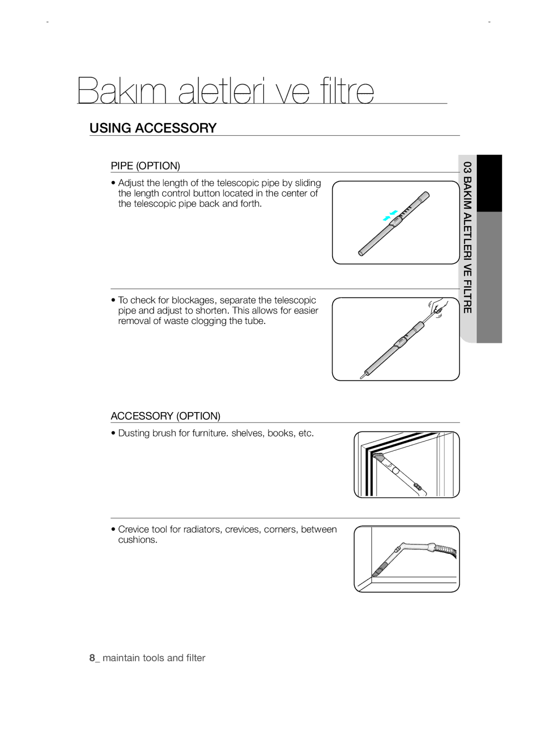 Samsung VCC45W0S3B/XEO, VCC45W0S3B/XEP manual Maintain tools and filter, Using Accessory, Pipe Option, Accessory Option 