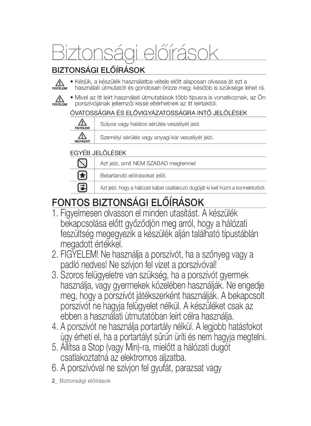 Samsung VCC45W0S3R/XEH manual Biztonsági előírások, Biztonsági Előírások, Súlyos vagy halálos sérülés veszélyét jelzi 