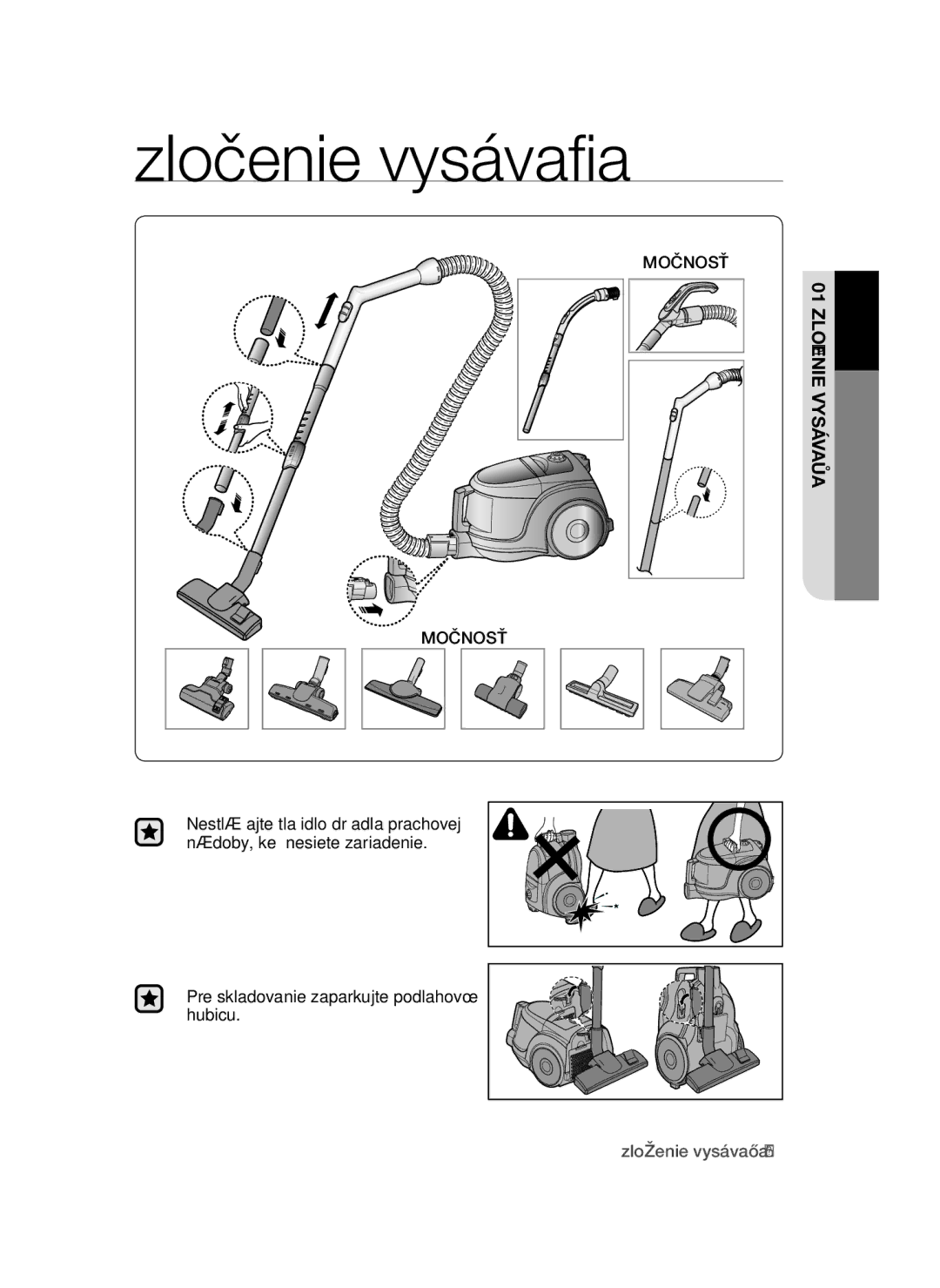 Samsung VCC45S0S3R/XEH manual Zloženie vysávača, Možnosť 01 Zloženie Vysávača, Pre skladovanie zaparkujte podlahovú hubicu 