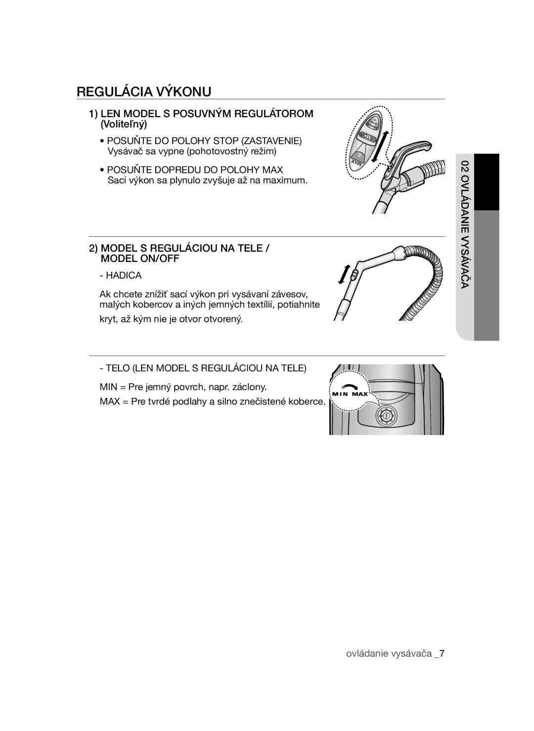 Samsung VCC45S0S3R/XEH Regulácia Výkonu, Posuňte Dopredu do Polohy MAX, Model S Reguláciou NA Tele / Model ON/OFF Hadica 