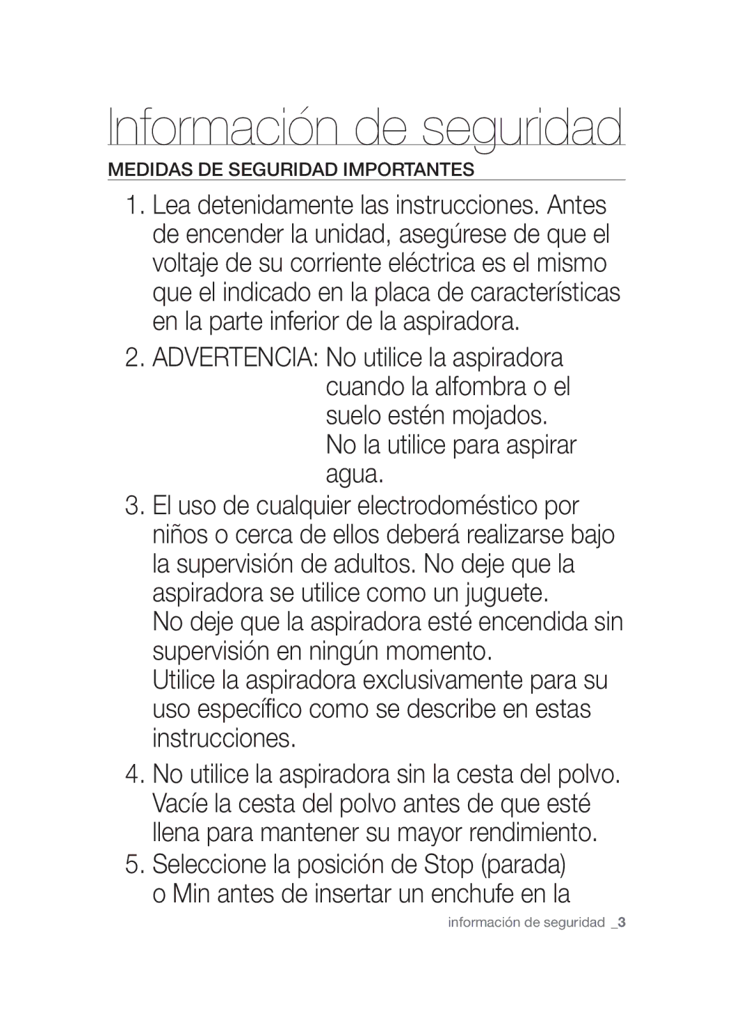 Samsung VCC45W1S3S/XET, VCC45W0S3R/XEC, VCC45W0S3B/XEP No la utilice para aspirar agua, Medidas DE Seguridad Importantes 