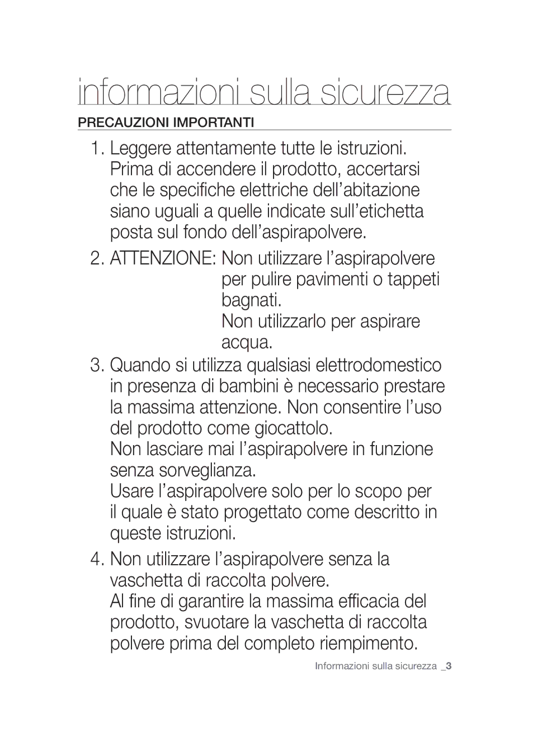 Samsung VCC45W1S3S/XET, VCC45W0S3R/XEC, VCC45W0S3B/XEP manual Informazioni sulla sicurezza, Precauzioni Importanti 