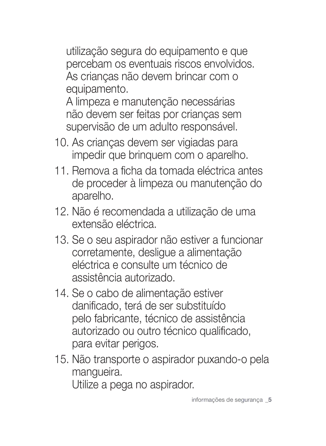 Samsung VCC45W0S3R/XEC, VCC45W1S3S/XET, VCC45W0S3B/XEP manual Informações de segurança 