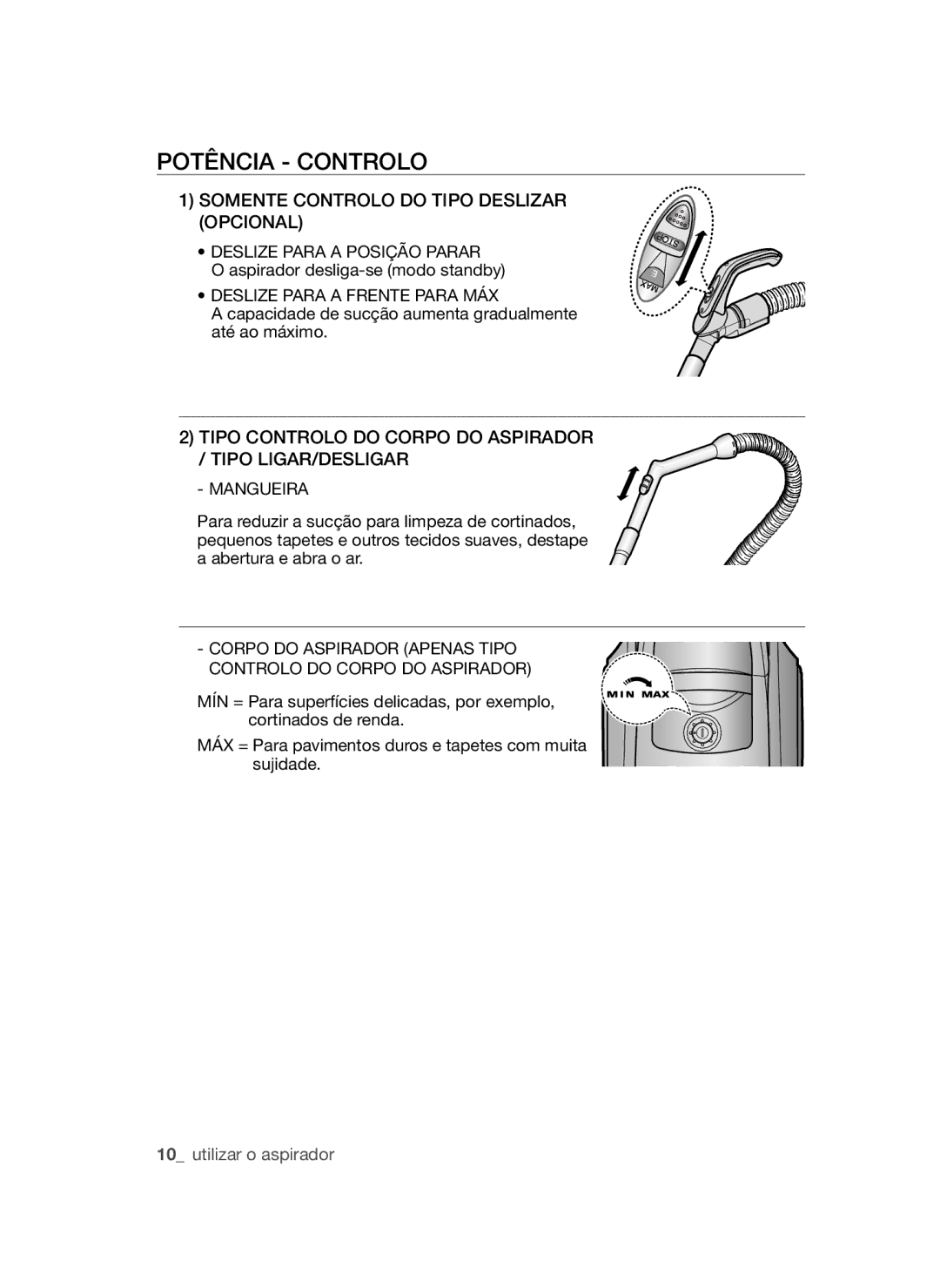 Samsung VCC45W1S3S/XET, VCC45W0S3R/XEC, VCC45W0S3B/XEP manual Potência Controlo, Deslize Para a Frente Para MÁX 