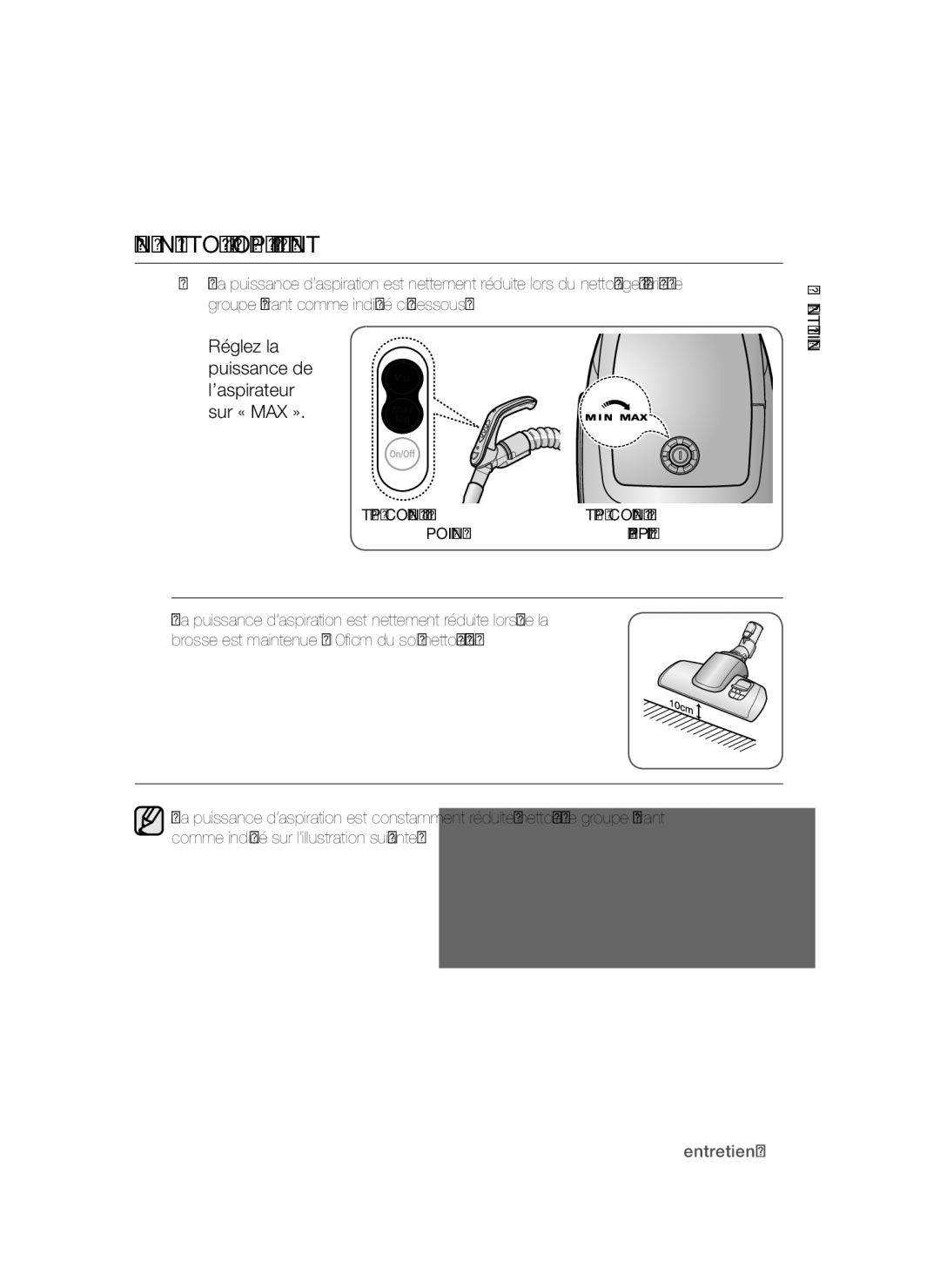 Samsung VCC47F1V3K/XEF, VCC4756V3K/XEF Quand Nettoyer LE Groupe Filtrant, Réglez la puissance de l’aspirateur sur « MAX » 