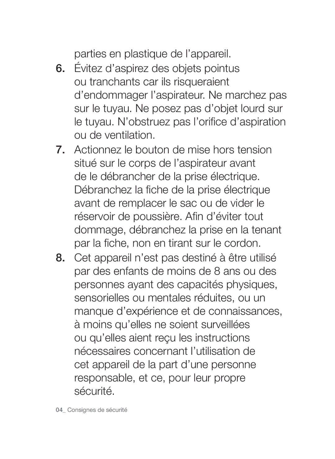 Samsung VCC47F1V3K/XEF, VCC4756V3K/XEF, VCC47Q0V3K/XEF manual Consignes de sécurité 